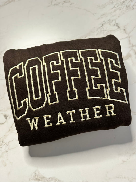 Embroidered Coffee Weather Crewneck Sweatshirt