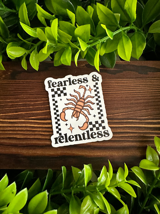 Fearless and Relentless Sticker