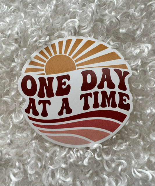 One Day at a Time Sticker