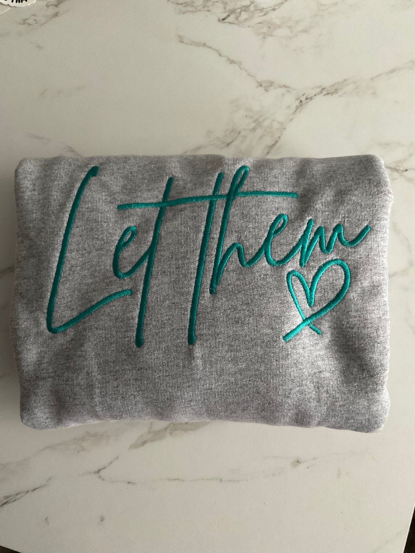 Let Them Embroidered Sweatshirt